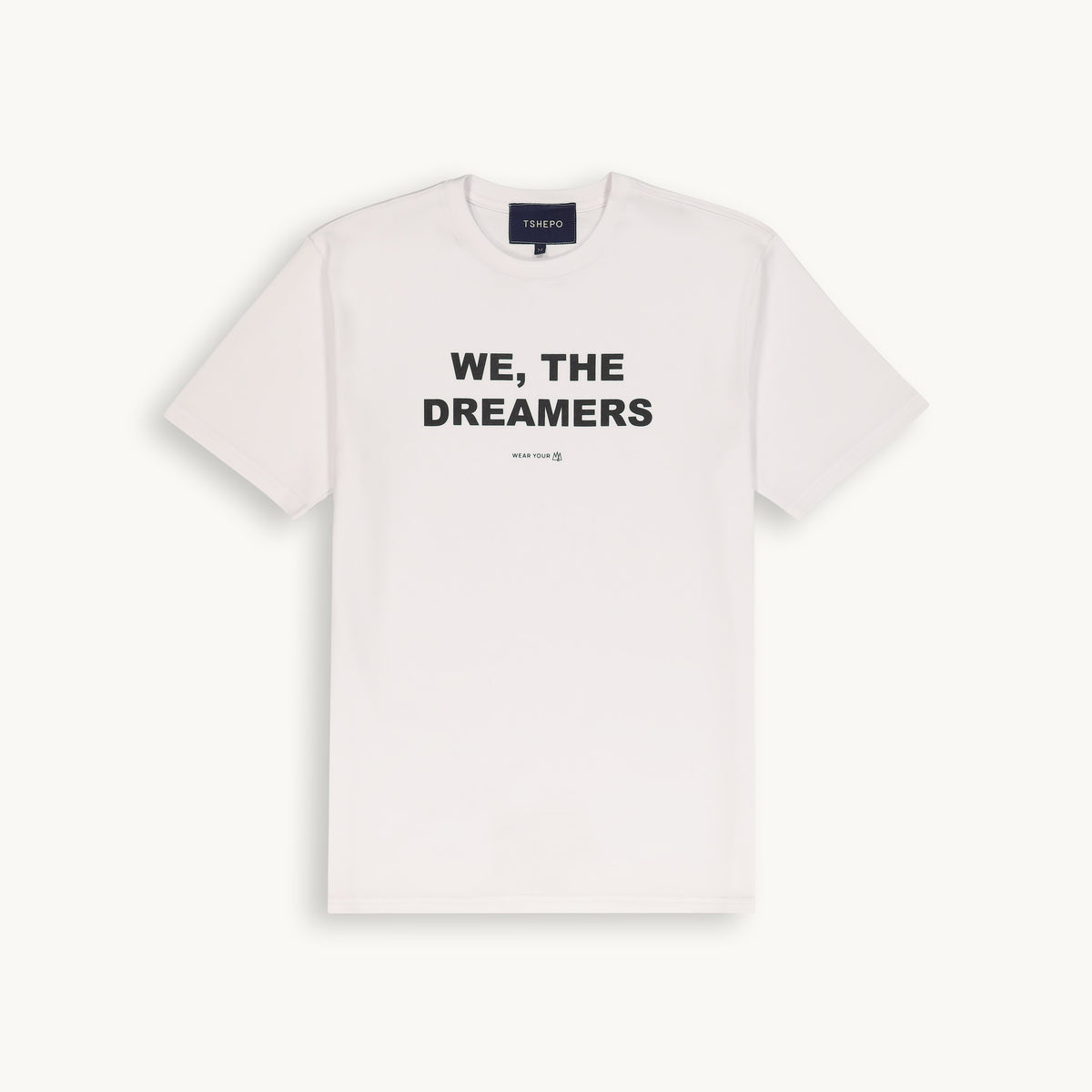 WE, THE DREAMERS WHITE T-SHIRT